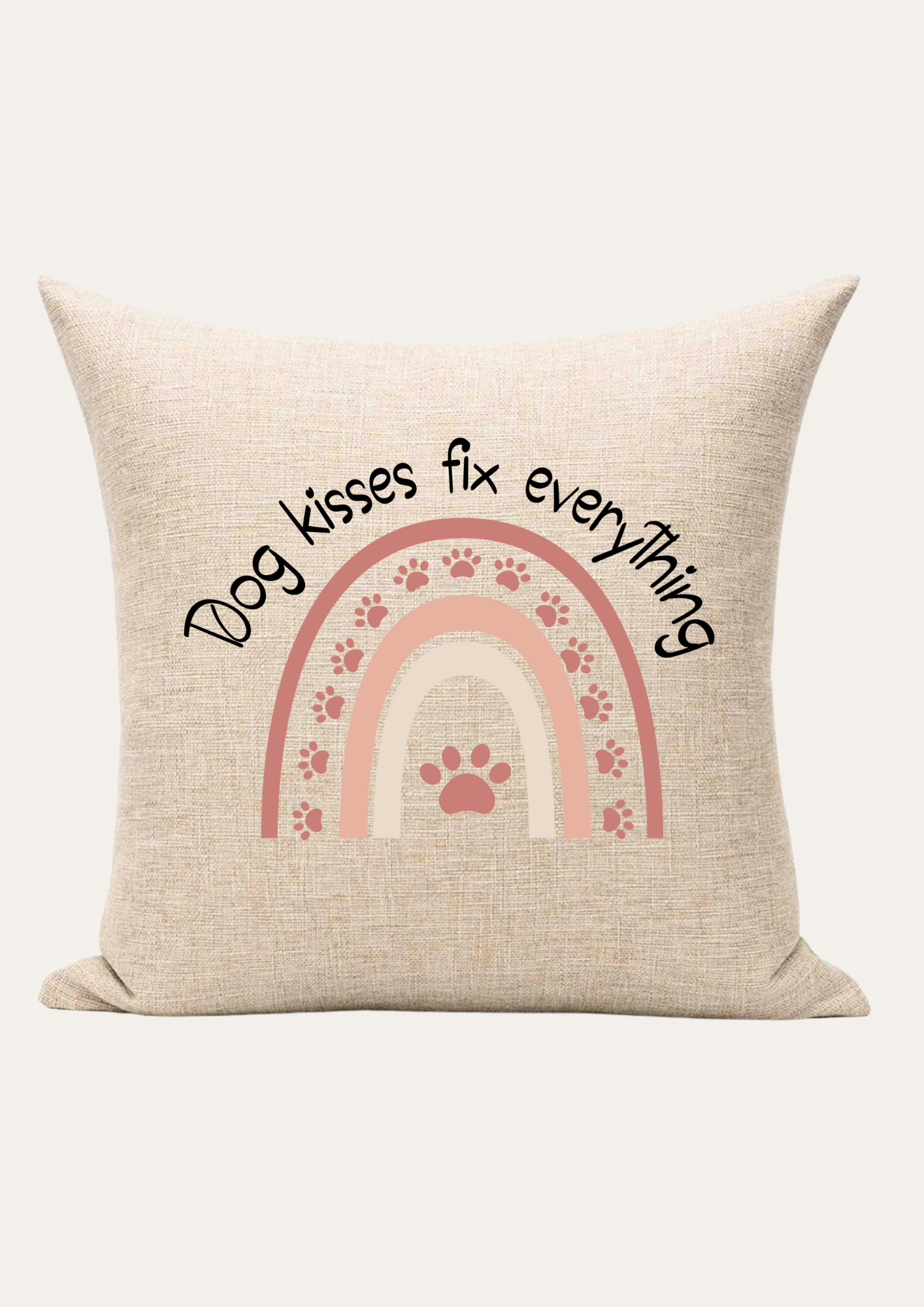 Dog kisses fix everything Cushion