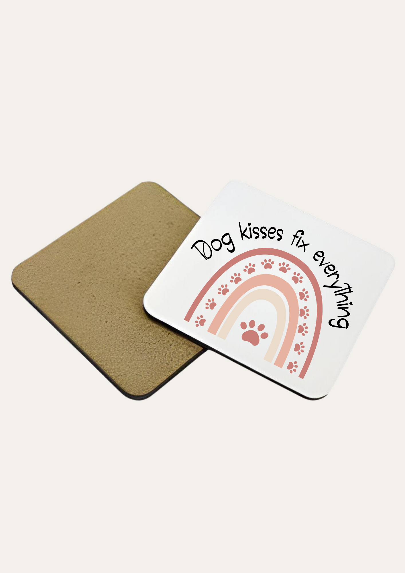 'Dog Kisses Fix Everything' Coaster A Paws-itively Heart-warming Touch!