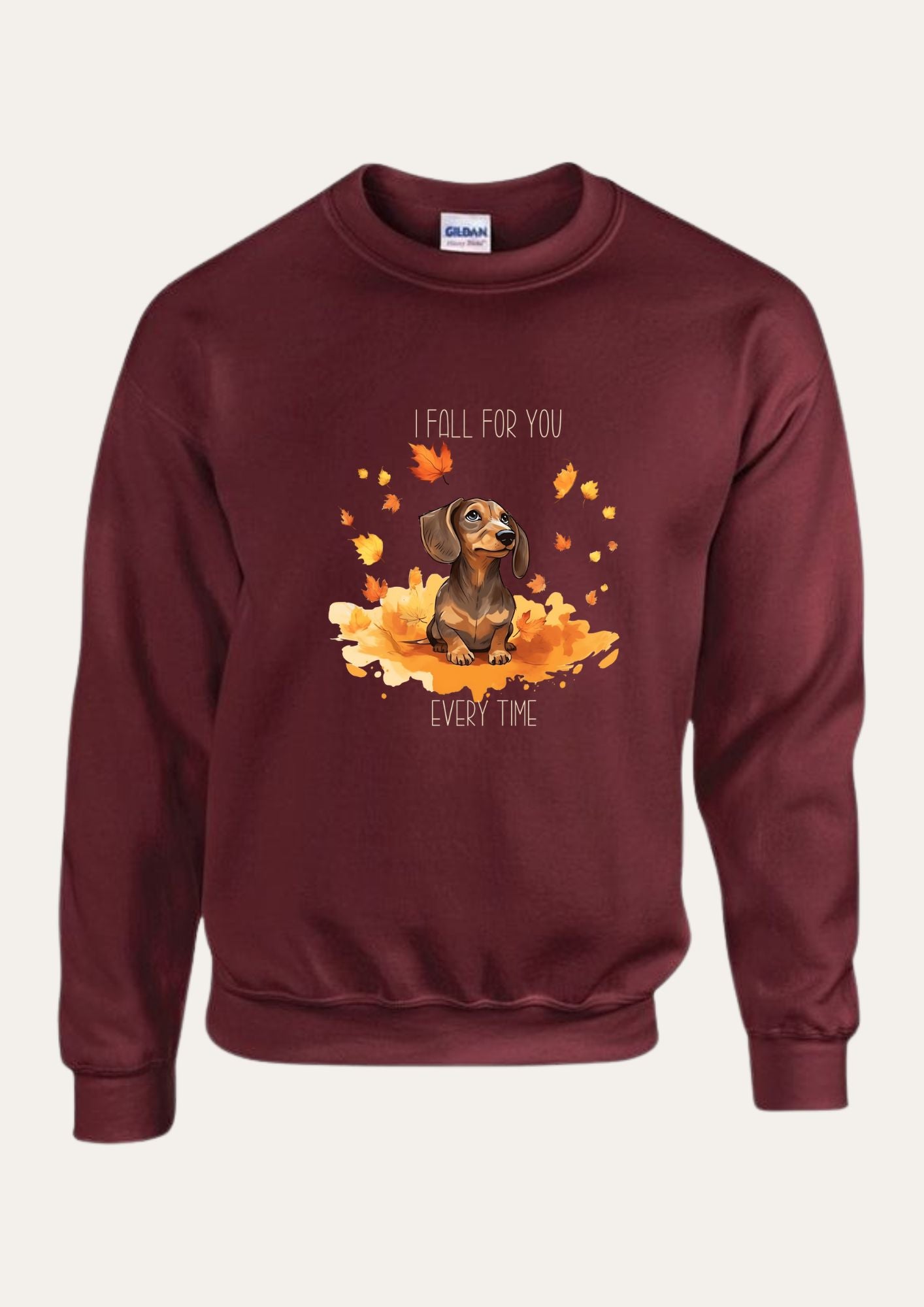 'I Fall for You Every Time' Dachshund Love Sweatshirt