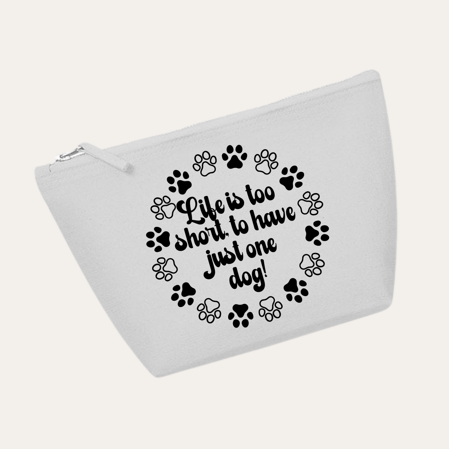 'Life is too short to have only one dog' Travel bag
