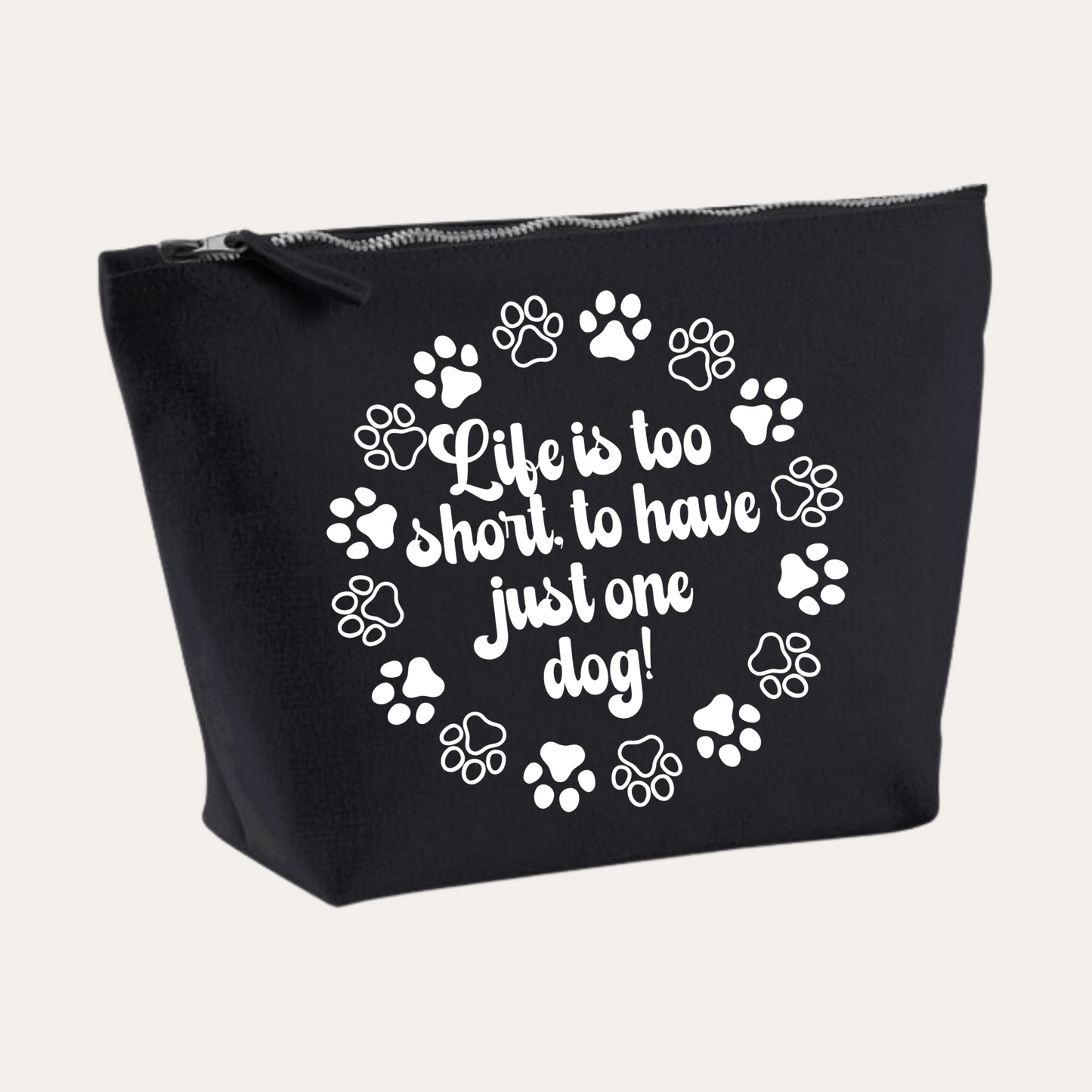 'Life is too short to have only one dog' Travel bag