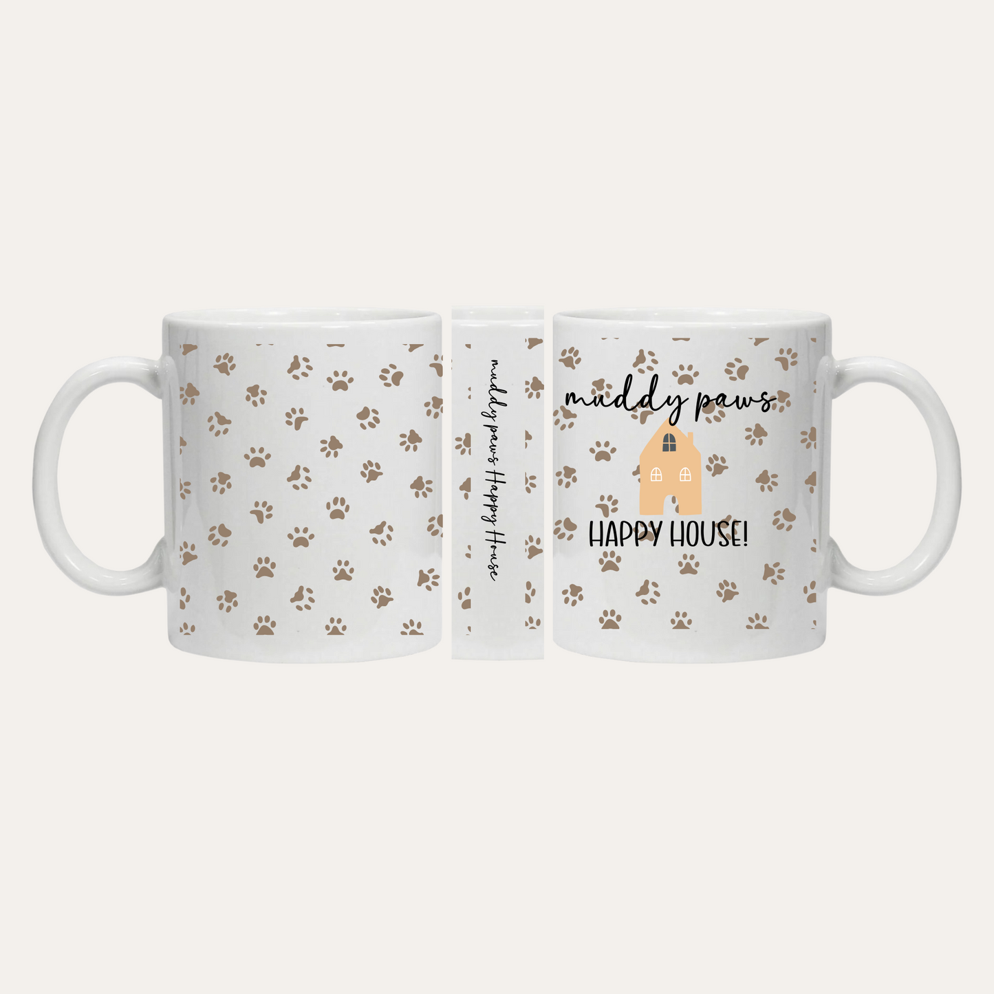 'Muddy Paws Happy House' Mug