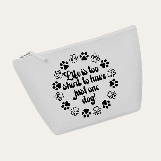 'Life is too short to have only one dog' Travel bag