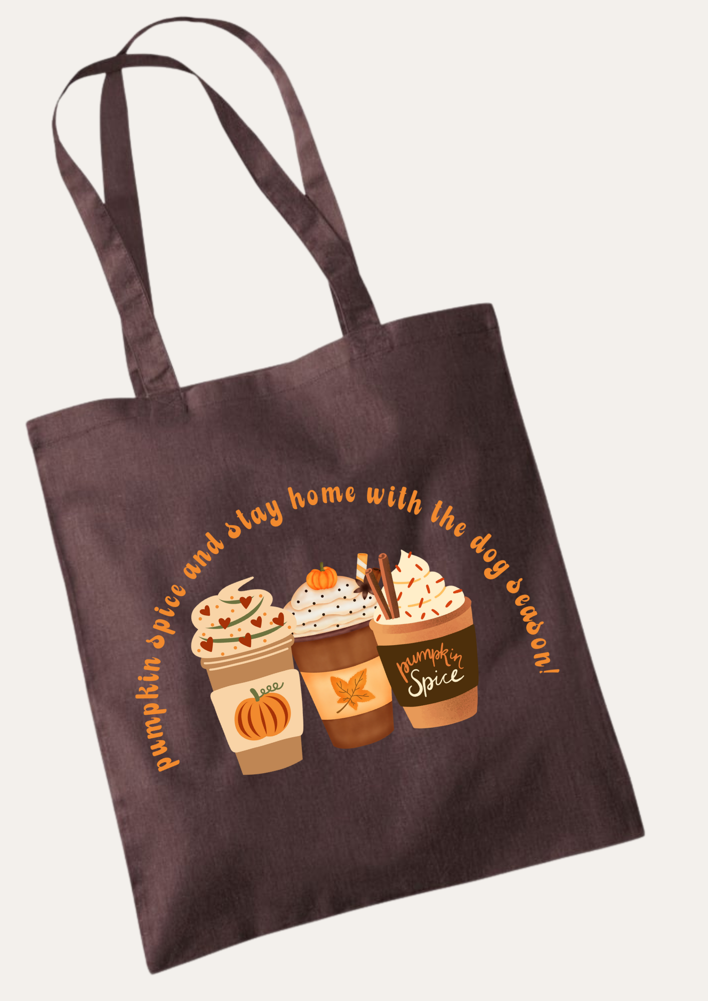 'Pumpkin spice and stay home with the dog season' Tote Bag